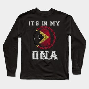 East Timor  It's In My DNA - Gift for Timorese From East Timor Long Sleeve T-Shirt